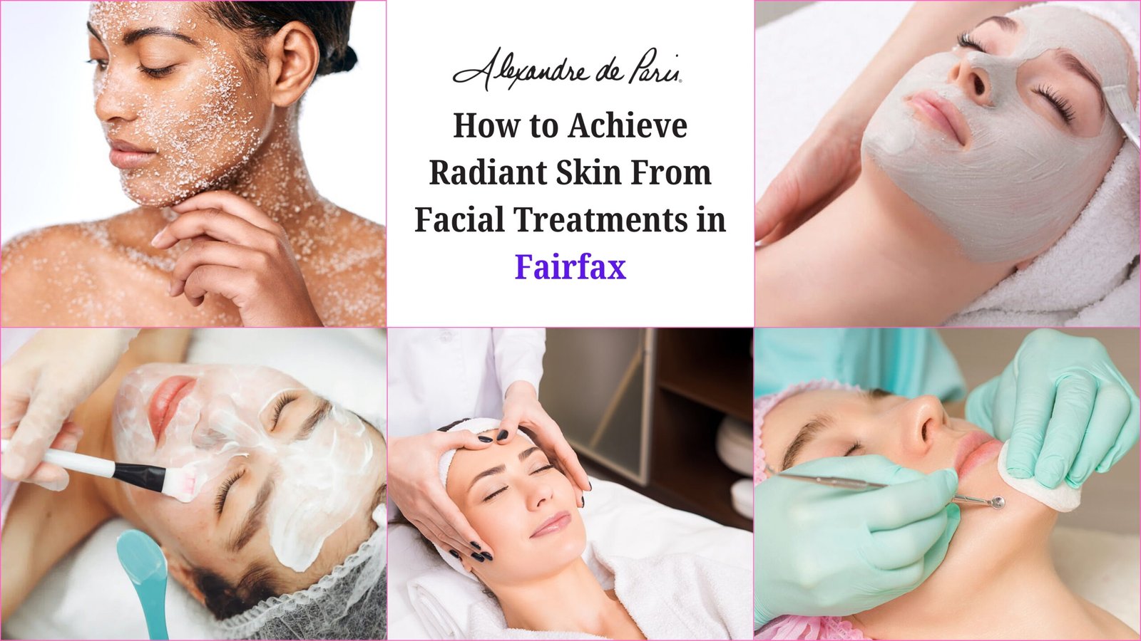 Top facial treatments in Fairfax